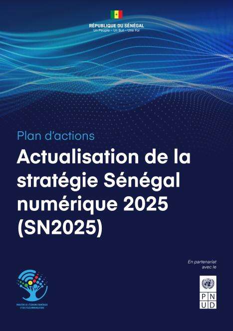 Stratégie Sénégal Numérique 2025 (SN2025) Plan d’actions actualisé